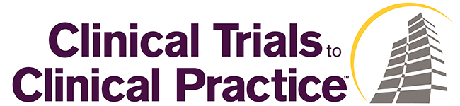 Clinical Trials to Clinical Practice