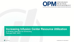 Increasing Infusion Center Resource Utilization: A Strategic Approach to Scheduling